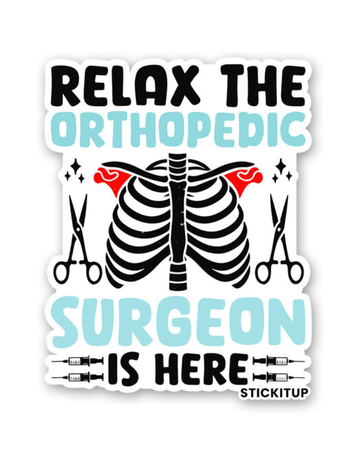 The Orthopedic Surgeon Sticker
