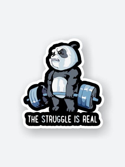 The Struggle Is Real Sticker