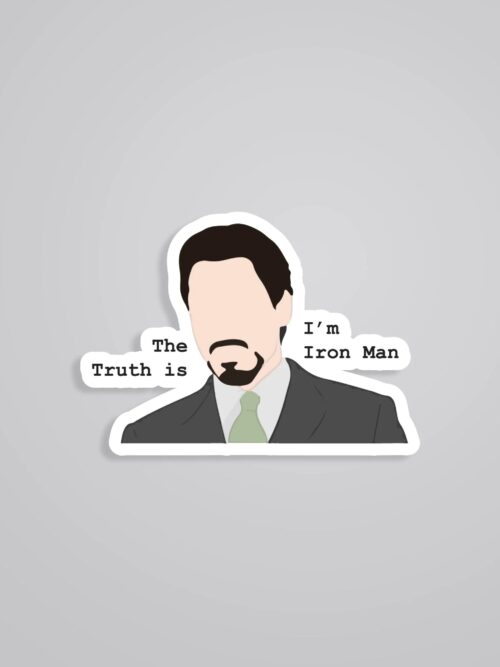 The Truth Is Im Iron Man Movies Stickers