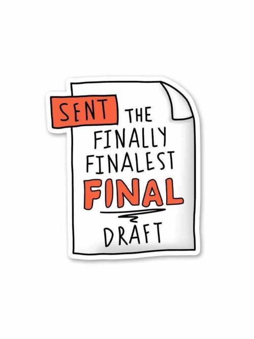 The Finally Finalest FINAL Draft Sticker