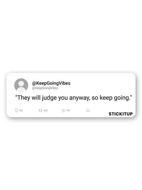 They Will Judge You Sticker