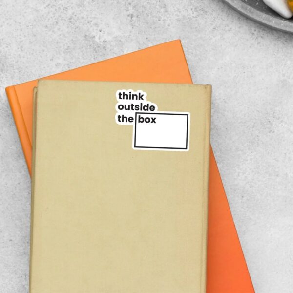 Think Outside The Box Witty Stickers Think Outside The Box Witty Stickers