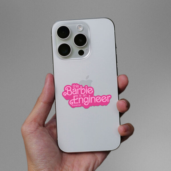 This Barbie Is AN Engineer Sticker