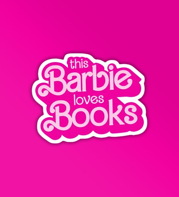 This Barbie Loves Books Laptop Mobile Stickers This Barbie Loves Books Laptop Mobile Stickers