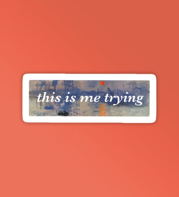 This Is Me Trying Taylor Swift Stickers This Is Me Trying Taylor Swift Stickers