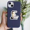 This Is My Happy Face Sticker