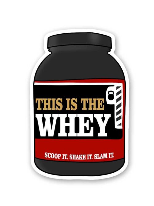 This Is The Whey Sticker