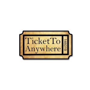 Ticket To Anywhere Sticker Ticket To Anywhere Sticker
