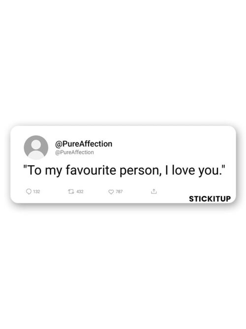 To My Favourite Person Sticker