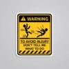 To Avoid Injury Dont Tell Me What To Do Witty Stickers