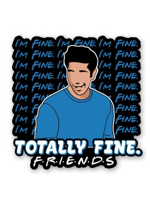 Totally Fine Sticker