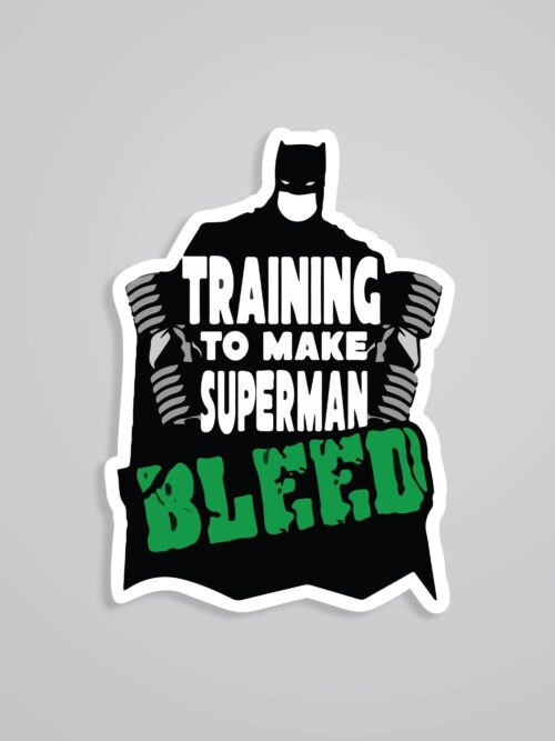Training To Make Superman Bleed Movies Stickers