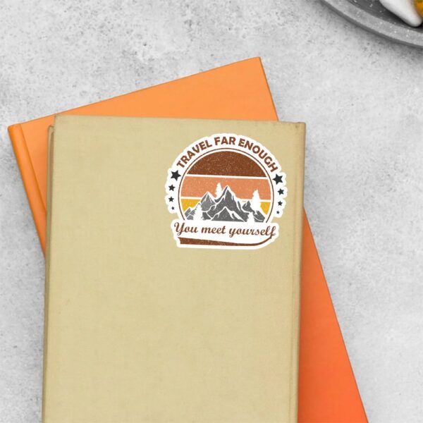 Travel Far Enough You Meet Yourself Travels Stickers