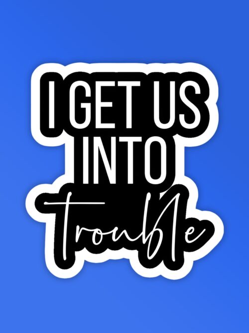 Trouble   Laptop Mobile Stickers
