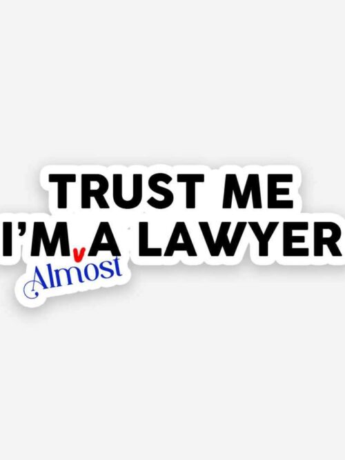Trust Me Iam A Lawyer Sticker