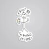 Trust Me Im Graphic Designer Witty Stickers