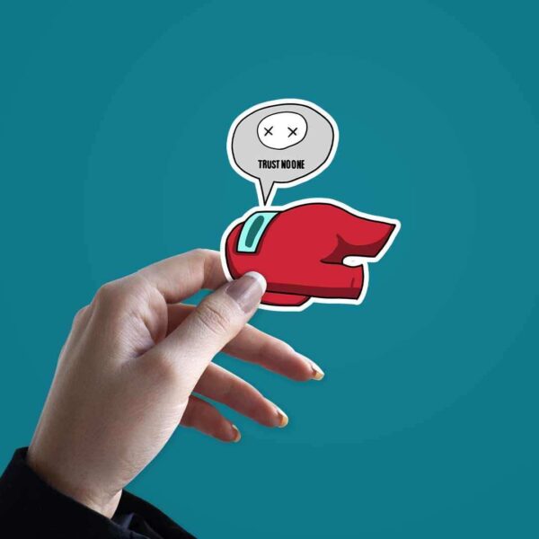 Trust No One Sticker