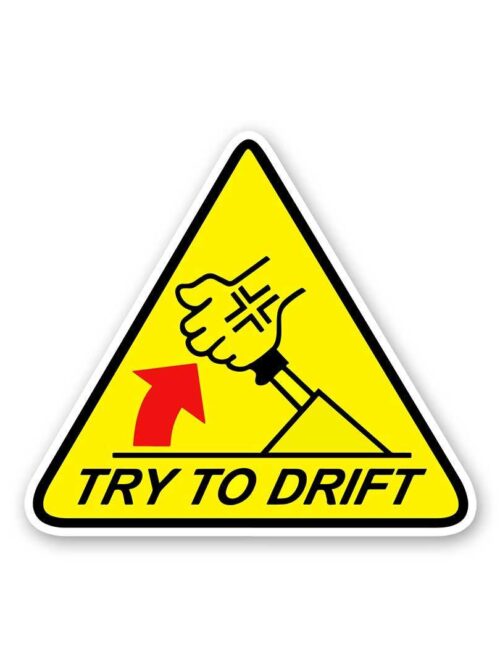 Try To Drift Sticker