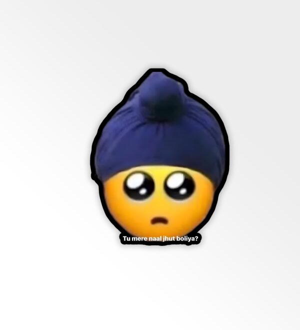 Tu Mere Naal Jhut Boliya    Laptop Mobile Stickers