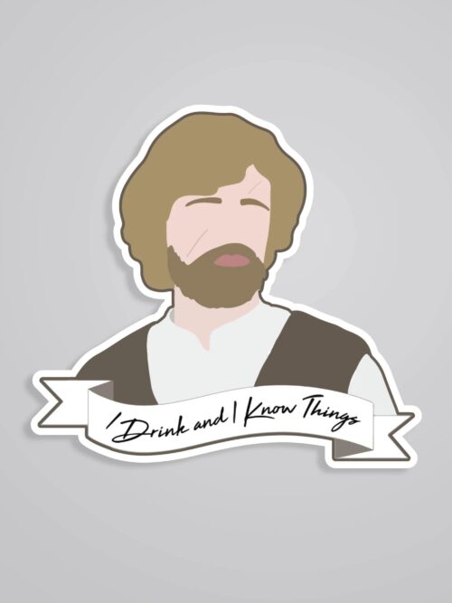Tyrion I Drink And I Know Things TV Shows Stickers