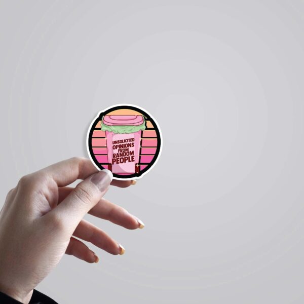 Unsolicited Opinion From Random People Witty Stickers Unsolicited Opinion From Random People Witty Stickers