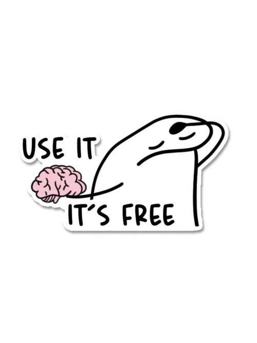 Use It ItS Free Sticker