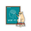 Use It Sticker