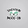 Vacation Mood On Travels Stickers