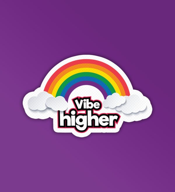 Vibe Higher Laptop Mobile Stickers Vibe Higher Laptop Mobile Stickers