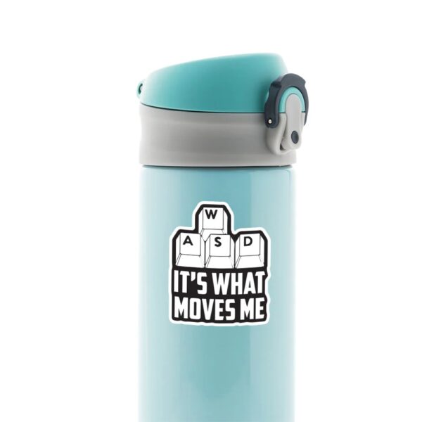 WASD Its What Moves Me Witty Stickers WASD Its What Moves Me Witty Stickers