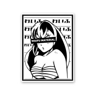 Waifu Material Sticker Waifu Material Sticker