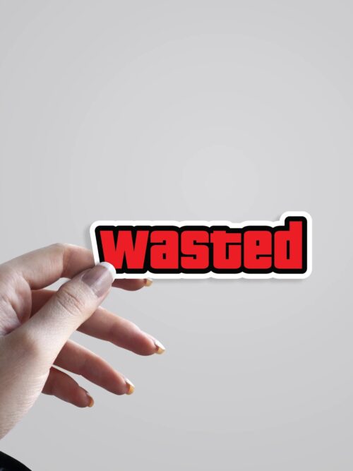 Wasted Witty Stickers