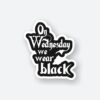 Wednesday Wear Black Sticker
