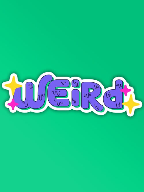 Weird Sticker