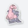 What Killed Dinosaur Sticker