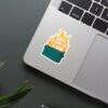 What A Time To Be Alive Sticker