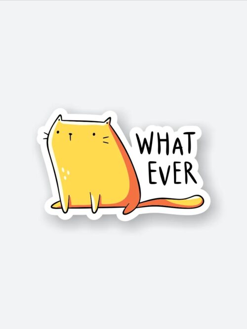 Whatever Cat Sticker