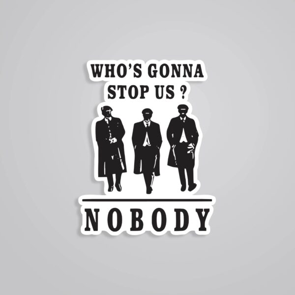 Whos Gonna Stop Us TV Shows Stickers