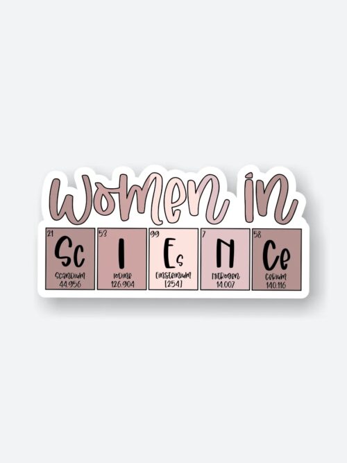 Women In Science Sticker