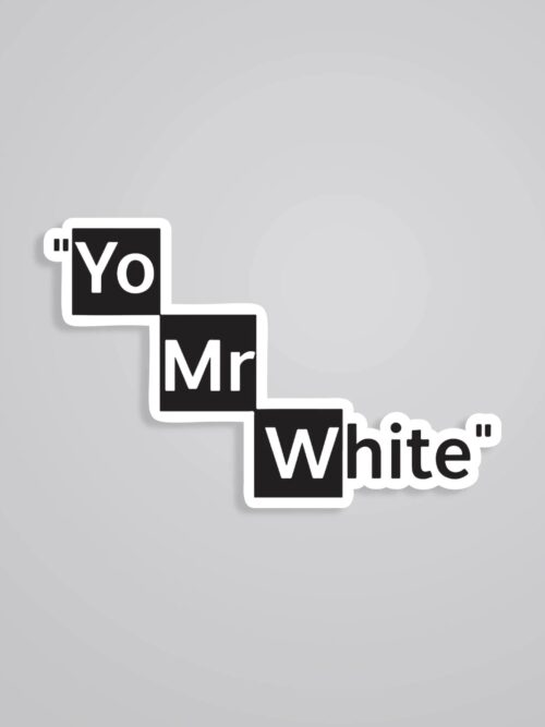 Yo Mr. White TV Shows Stickers