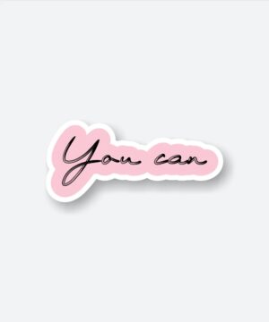 You Can Sticker