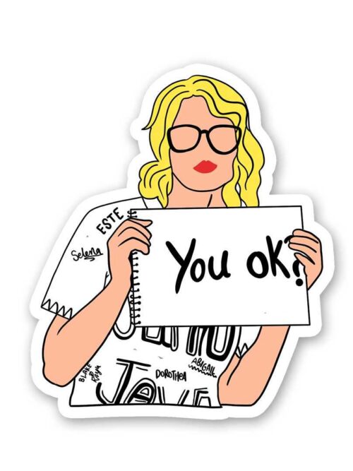 You Ok Sticker