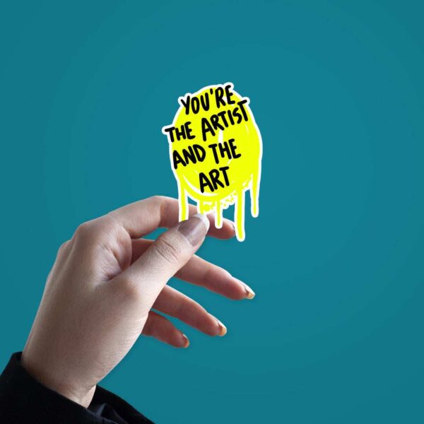 You Are The Artist Sticker