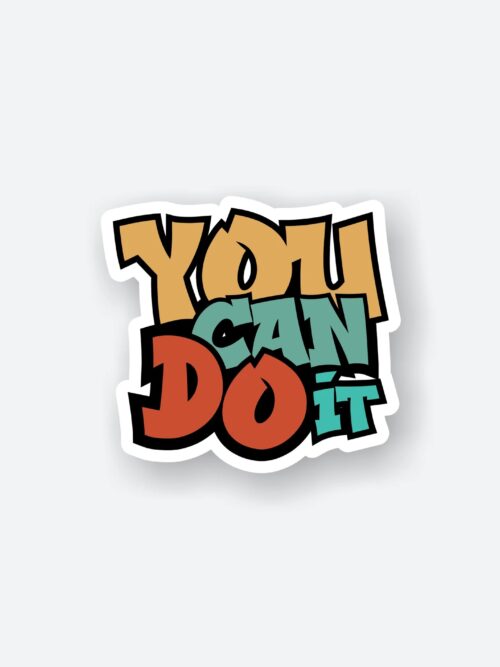 You Can Do It