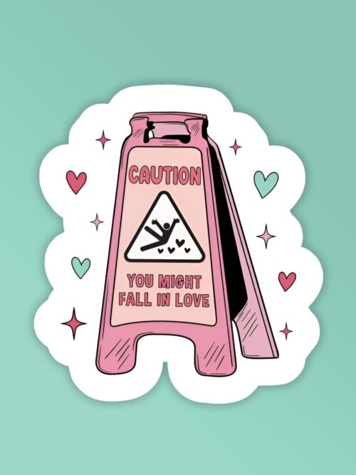 You Might Fall In Love   Laptop Mobile Stickers