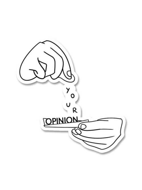 Your Opinion Sticker