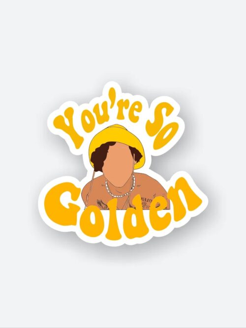 Youre So Golden Sticker