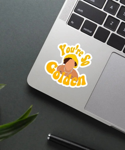 Youre So Golden Sticker