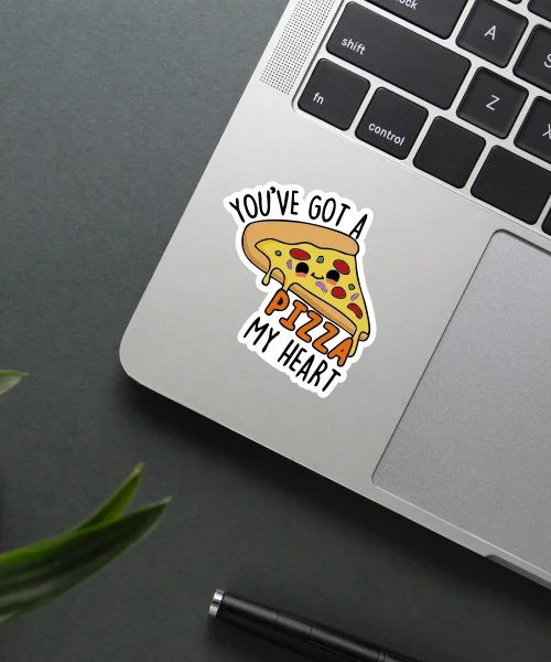 Youve Got A Pizza Sticker