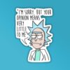 Your Opinion Means Nothing   Laptop Mobile Sticker